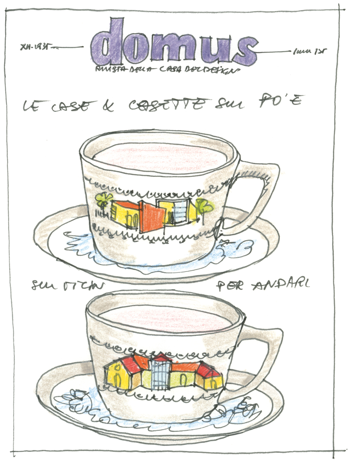 Domus, schizzi, 1986-1992. / Domus, sketches, 1986-1992.