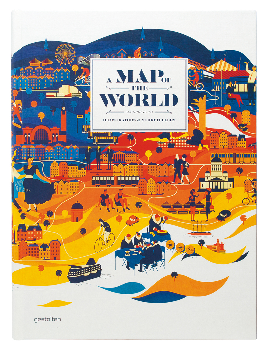 A Map of the World: The World According to Illustrators and Storytellers