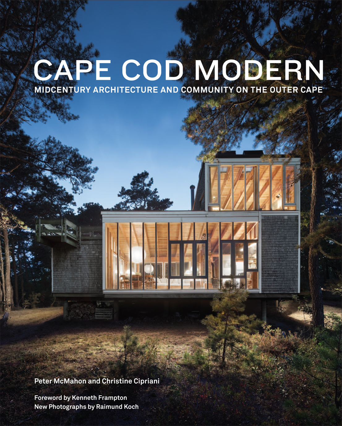 Cape Cod Modern, Pubblicato da Metropolis Books. Le fotografie di Raimund Koch sono accompagnate dai testi di Peter McMahon e Christine Cipriani.