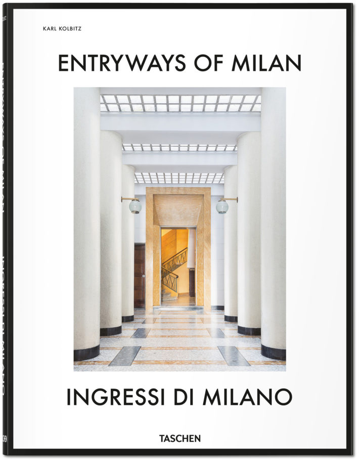 Copertina del volume Entryways of Milan – Ingressi di Milano, editore Taschen, 2017.