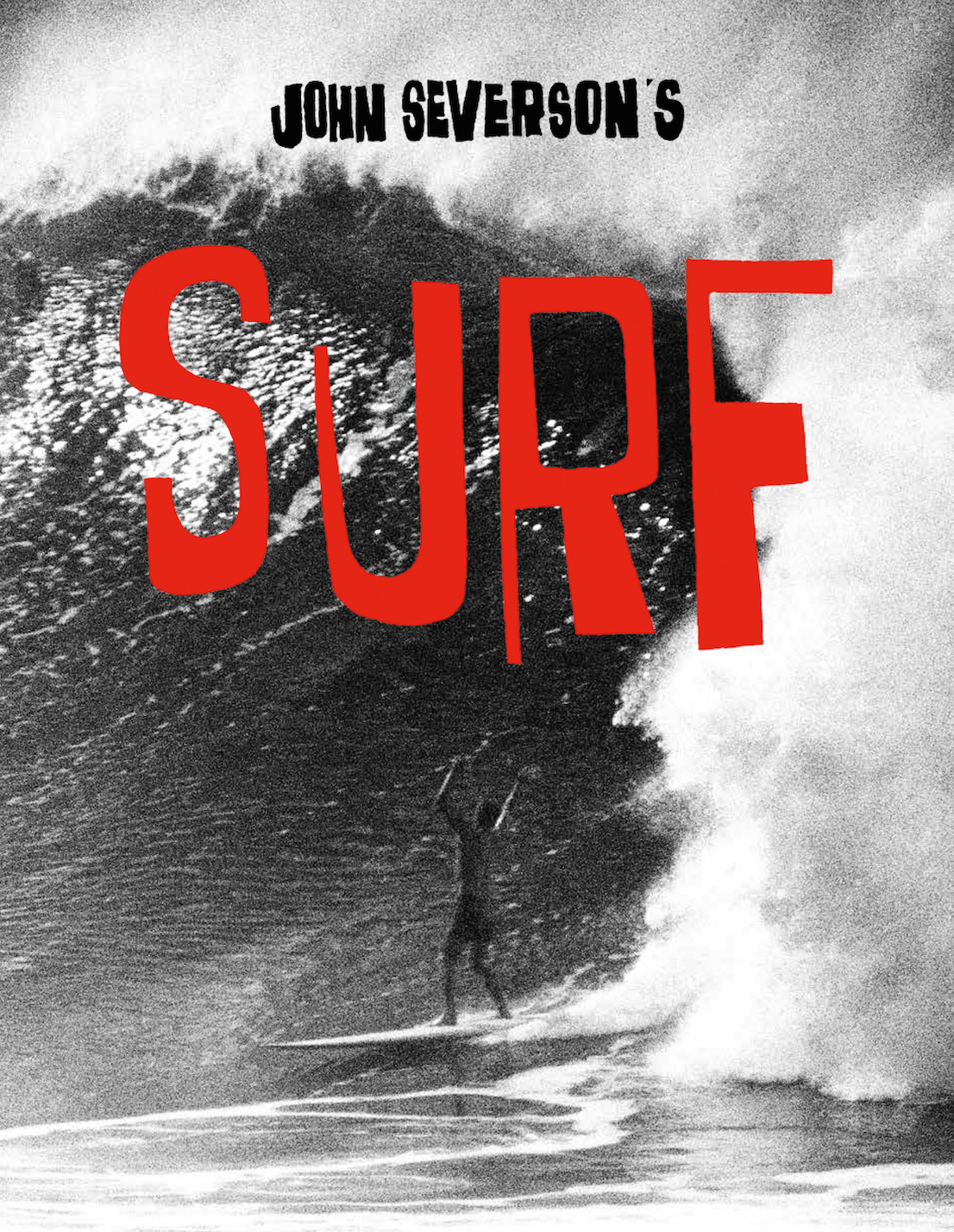 John Severson's Surf è la prima monografia dedicata a John Severson.