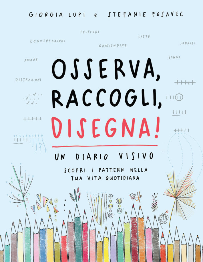 Cover del libro Osserva, raccogli, disegna! di Giorgia Lupi e Stefanie Posavec, © 2018 Corraini Edizioni.